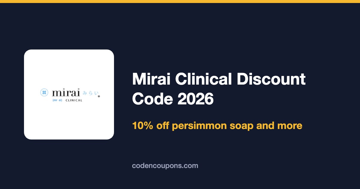Mirai Clinical Discount Code 2026: 10% Off and Persimmon Soap Deals